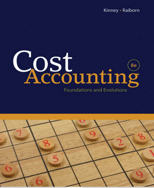 Cost Accounting 8e foundations and evolutions